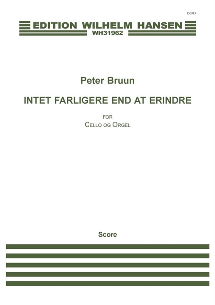 Intet Farligere End At Erindre